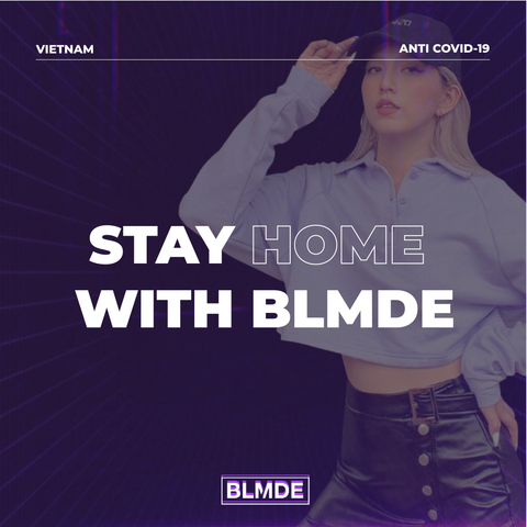 STAY HOME WITH BLMDE