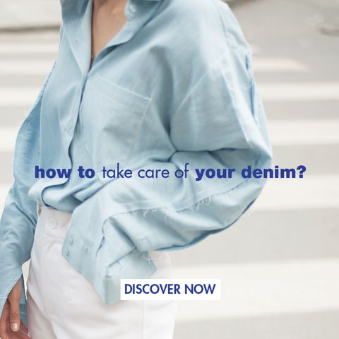 BÍ KÍP GIÚP MÓN ĐỒ DENIM CỦA BẠN LUÔN LUÔN NHƯ MỚI