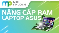 Nâng cấp RAM laptop Asus ở đâu giá tốt chính hãng tại Biên Hòa?