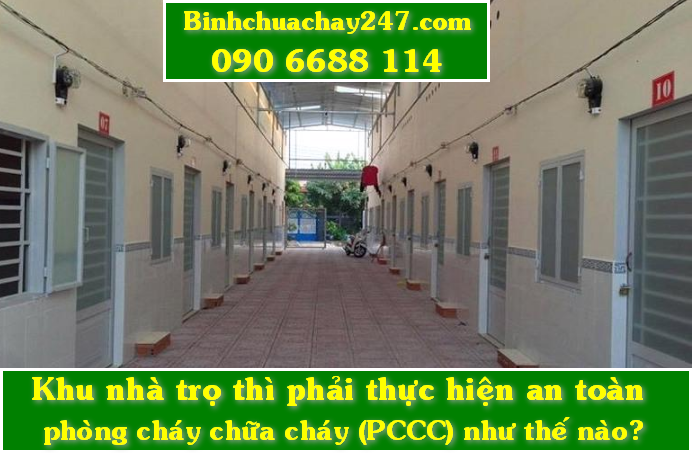 QUY ĐỊNH VỀ PHÒNG CHÁY CHỮA CHÁY ĐỐI VỚI NHÀ TRỌ, NHÀ NGĂN PHÒNG CHO THUÊ