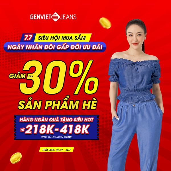 NGÀY NHÂN ĐÔI GẤP ĐÔI ƯU ĐÃI | GENVIET JEANS GIẢM ĐẾN 30% + QUÀ TẶNG HOT