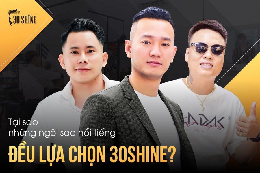 Hàng trăm người nổi tiếng, họ nói gì về 30Shine?