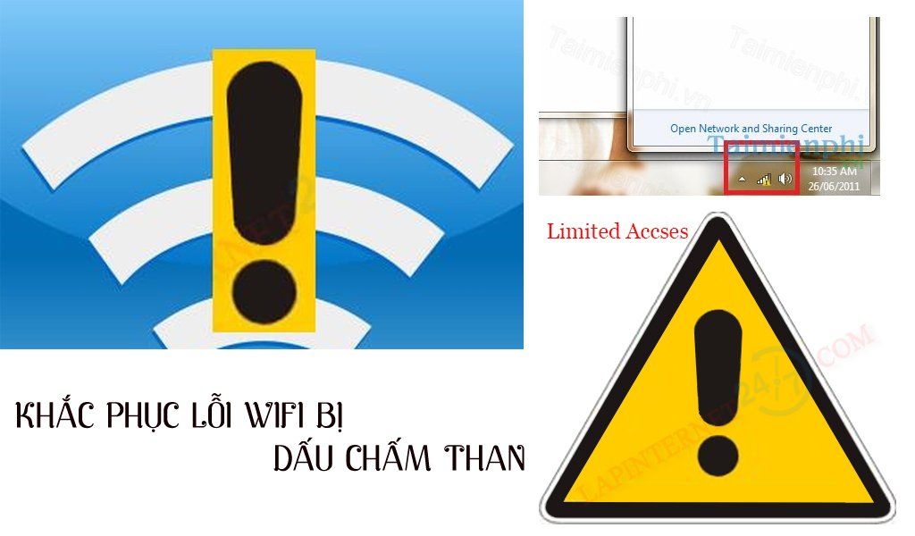 Khắc phục mạng Wifi bị dấu chấm than