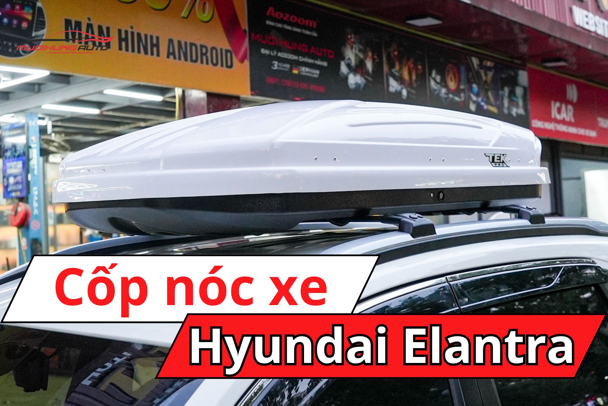 Cốp nóc cho xe Hyundai Elantra
