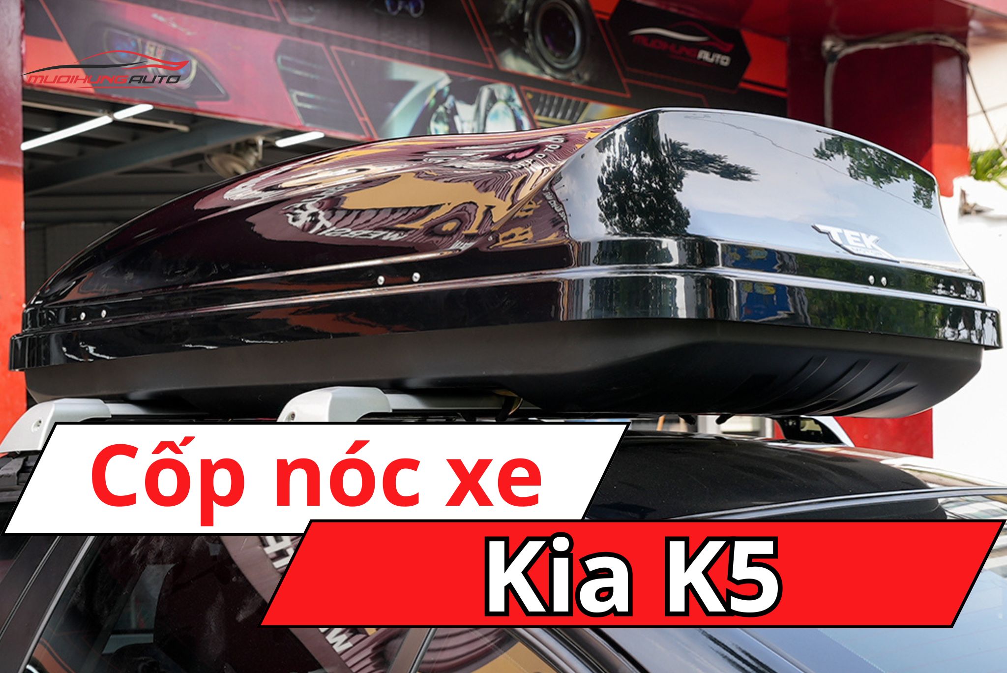 Cốp nóc cho xe Kia K5
