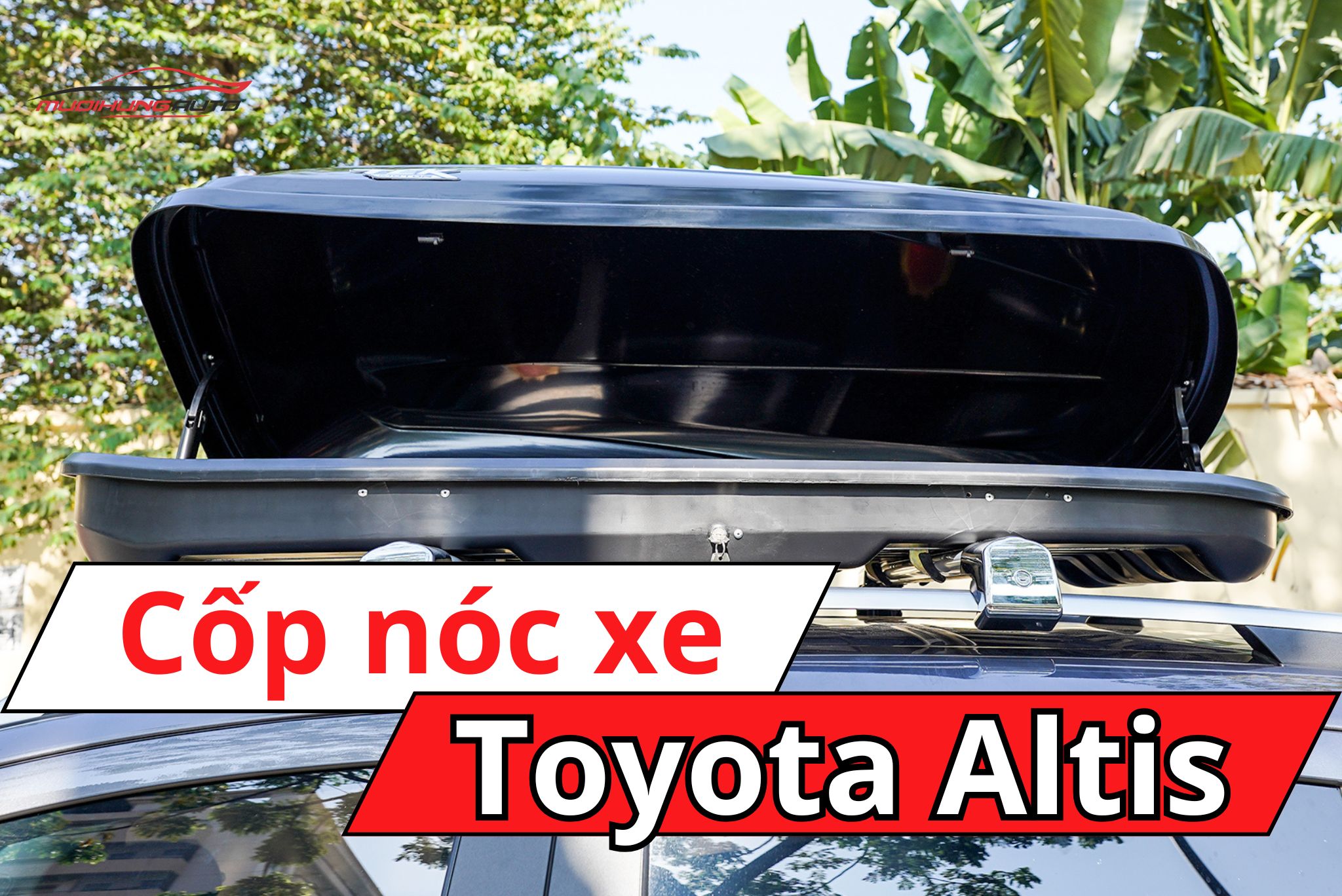 Cốp nóc cho xe Toyota Altis