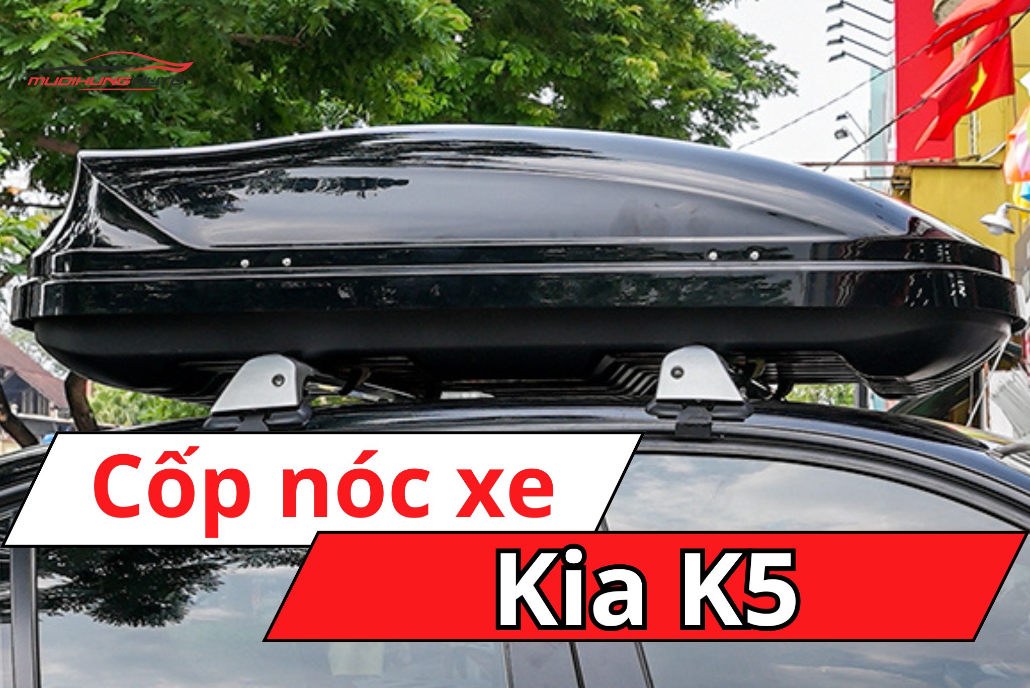 Cốp nóc ô tô Kia K5