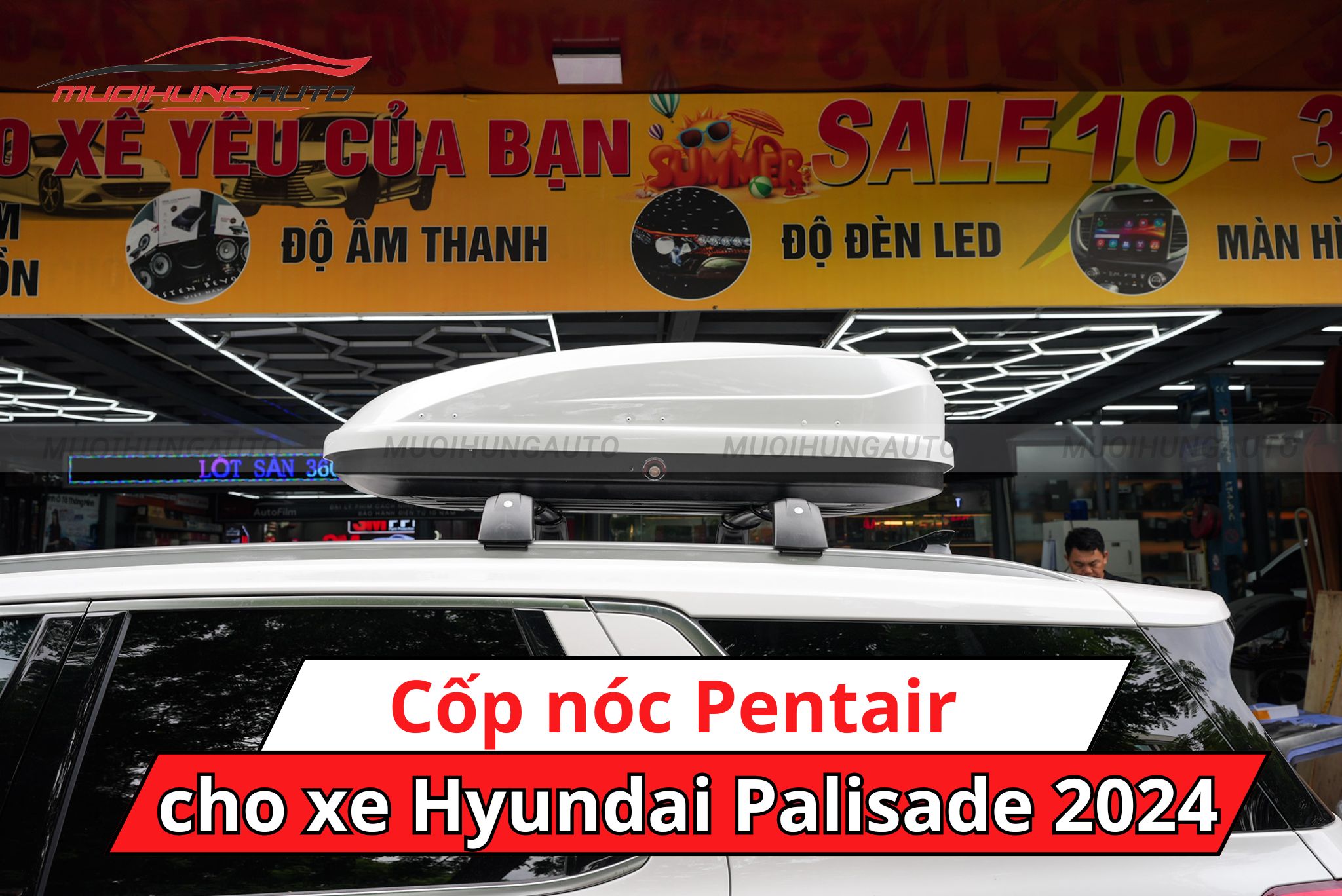 Cốp nóc Pentair xe Hyundai Palisade 2024