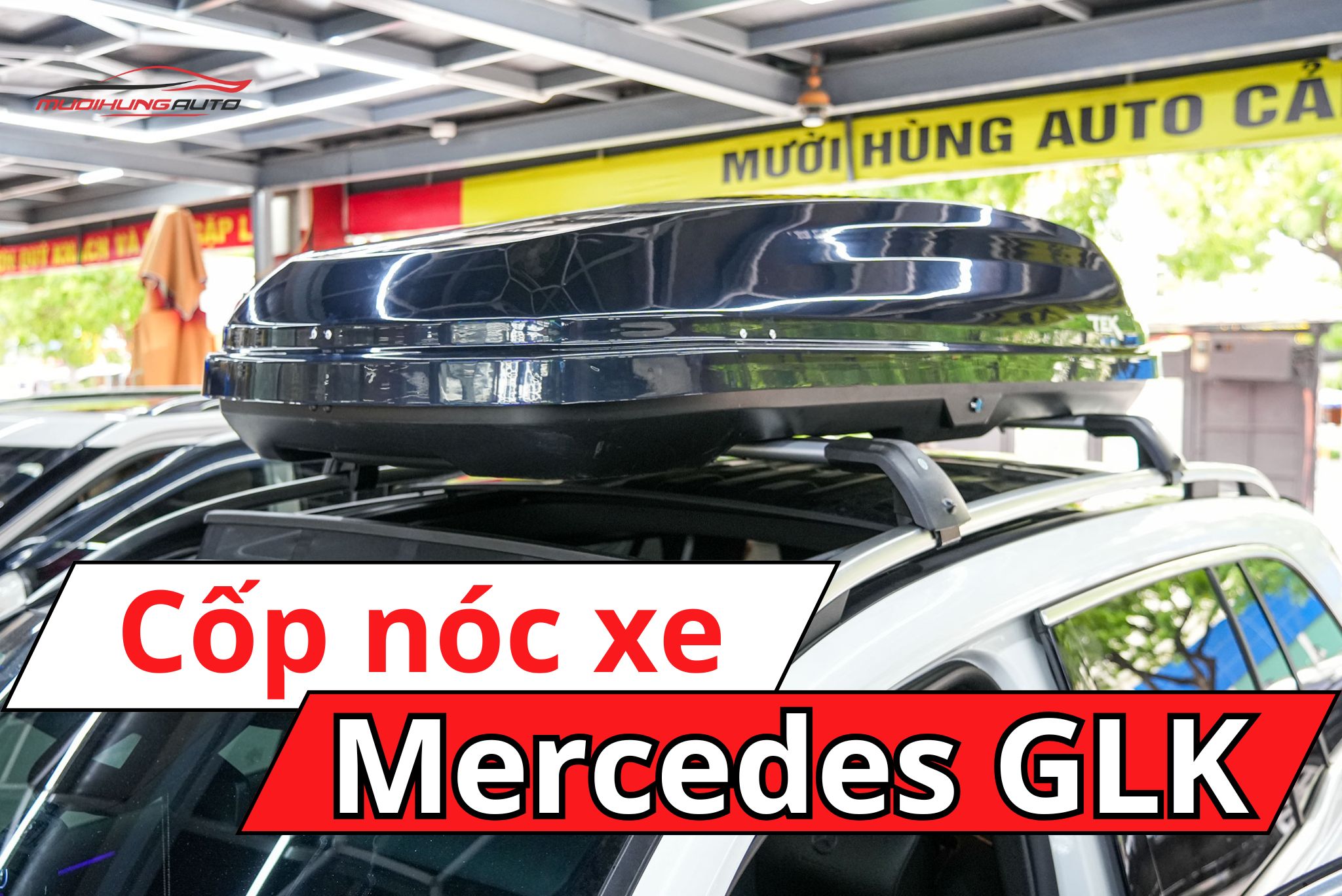 Cốp nóc phi thuyền Mercedes GLK