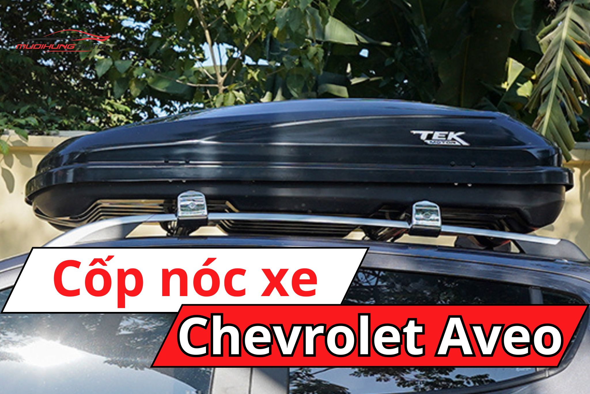 Cốp nóc xe Chevrolet Aveo