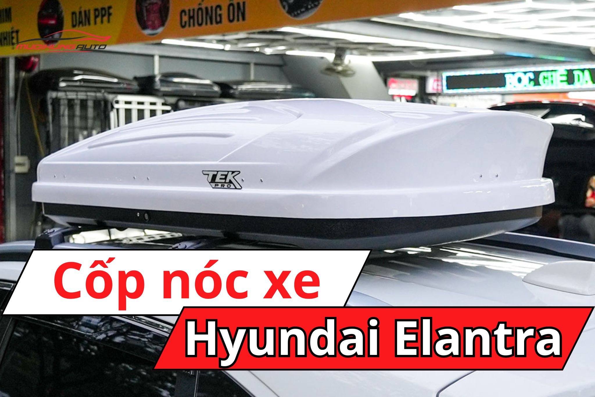 Cốp nóc xe Hyundai Elantra