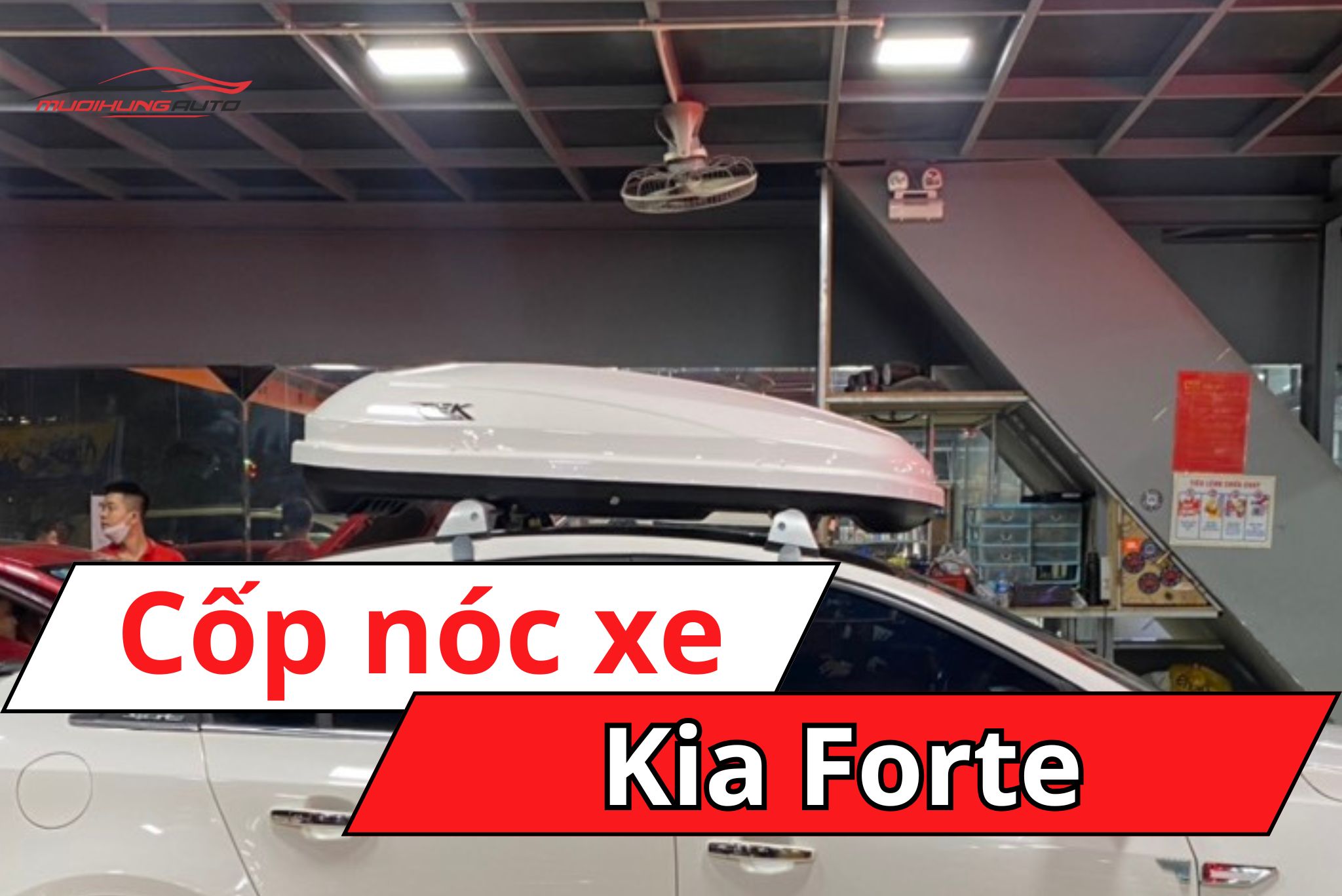 Cốp nóc xe Kia Forte