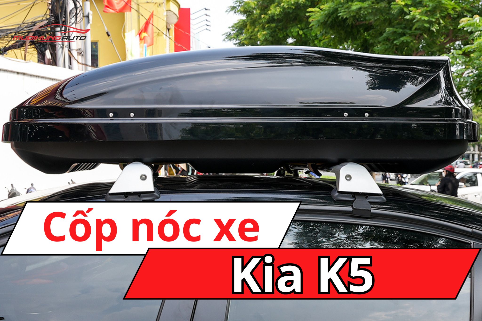 Cốp nóc xe Kia K5