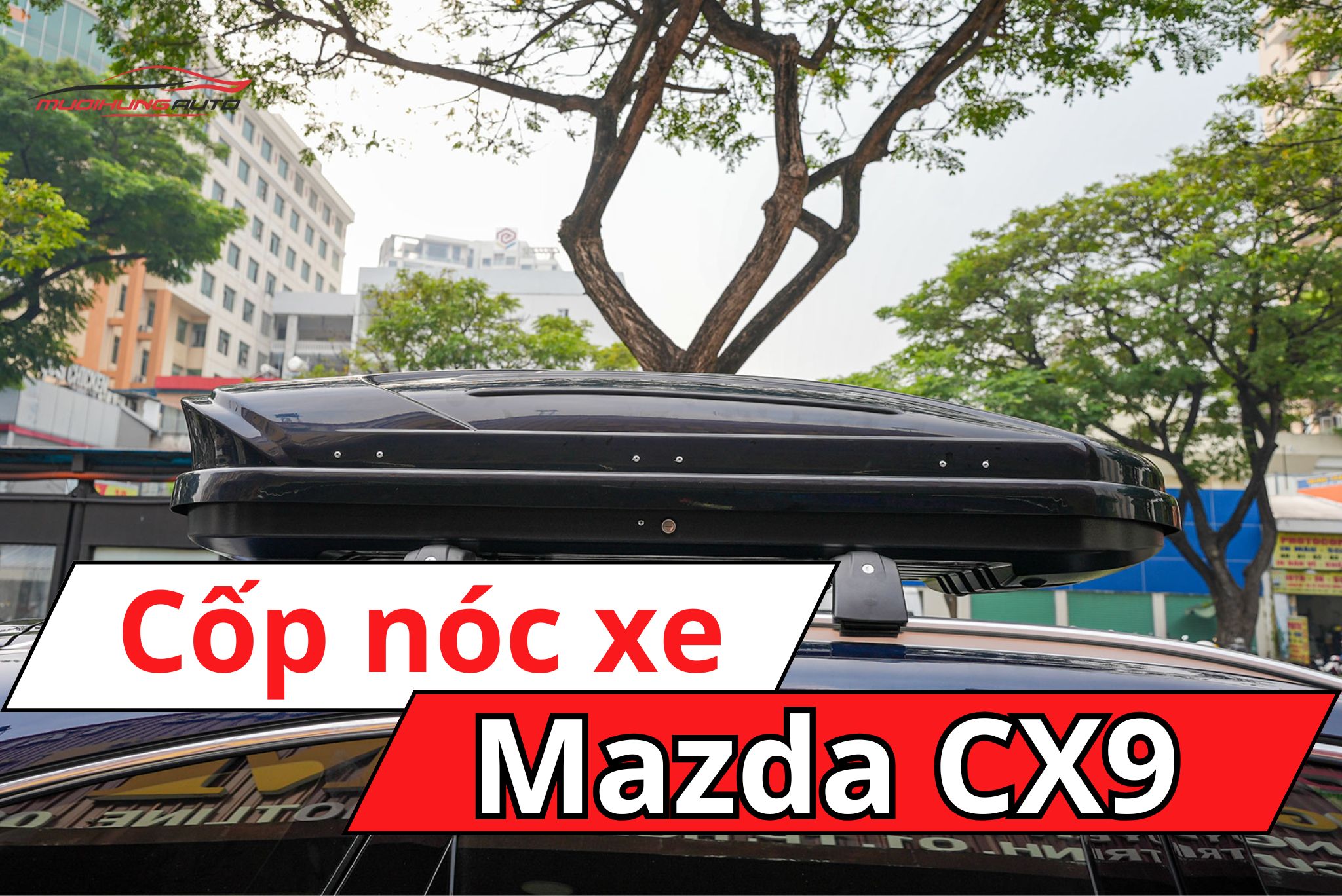 Cốp nóc xe Mazda CX9