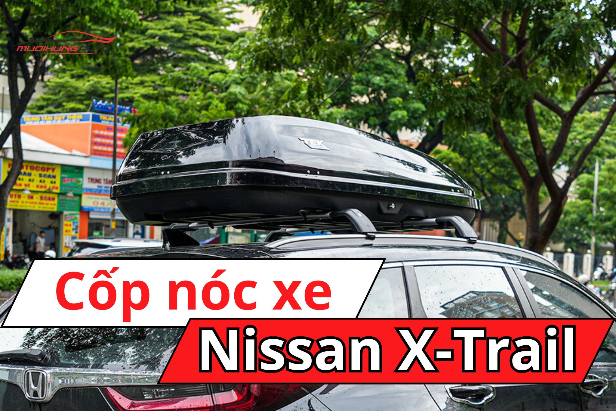 Cốp nóc xe ô tô Nissan X-trail