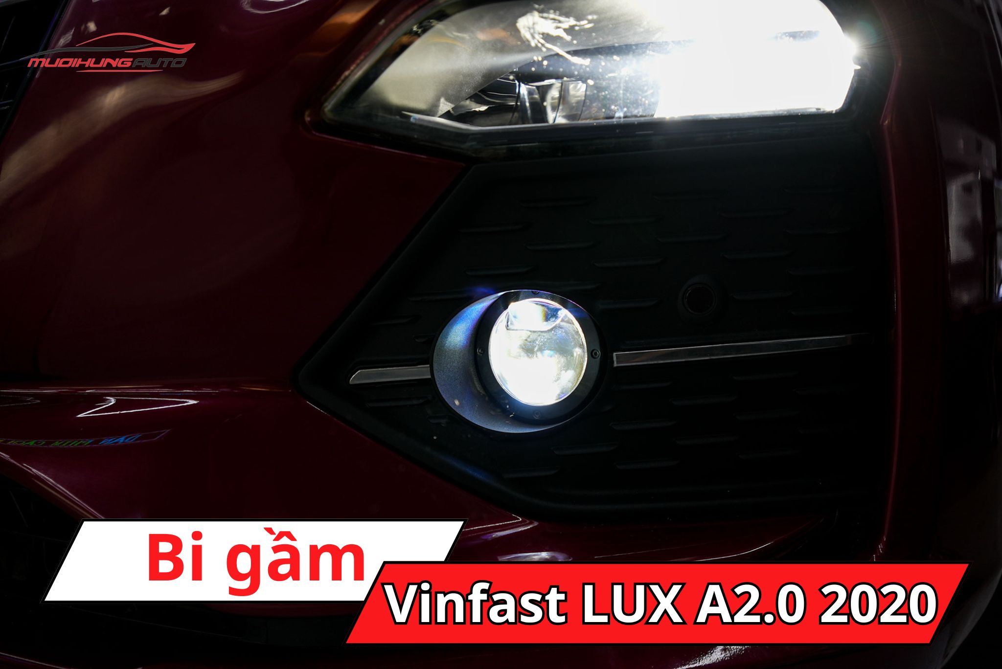 Đèn bi gầm Vinfast LUX A2.0 2020