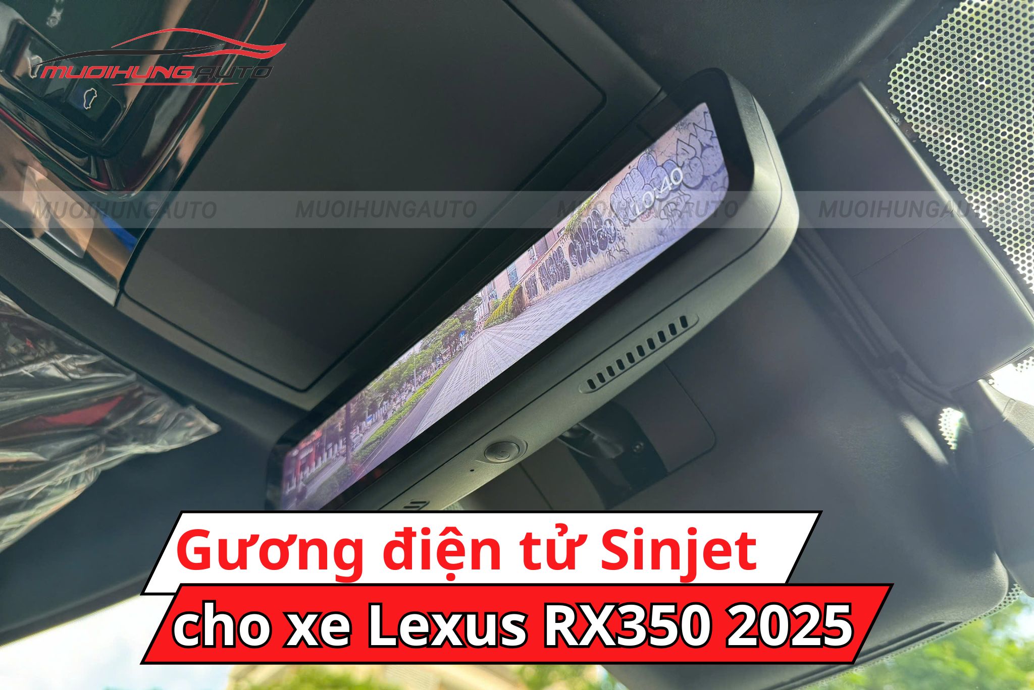 Gương điện tử Sinjet H10 cho ô tô Lexus RX350 2025