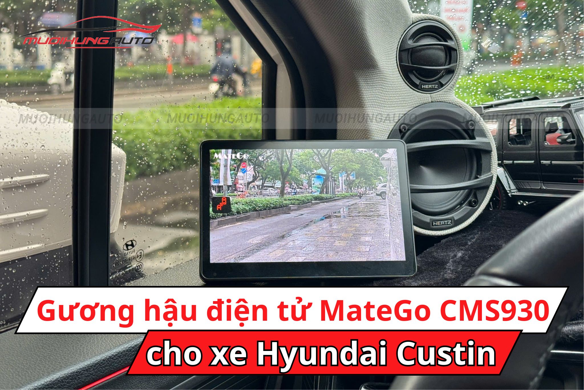 Gương hậu điện tử Matego CMS930 cho xe Hyundai Custin