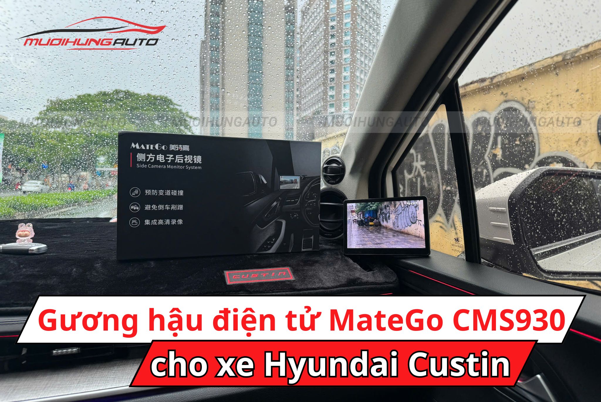 Gương hậu điện tử Matego CMS930 xe Hyundai Custin