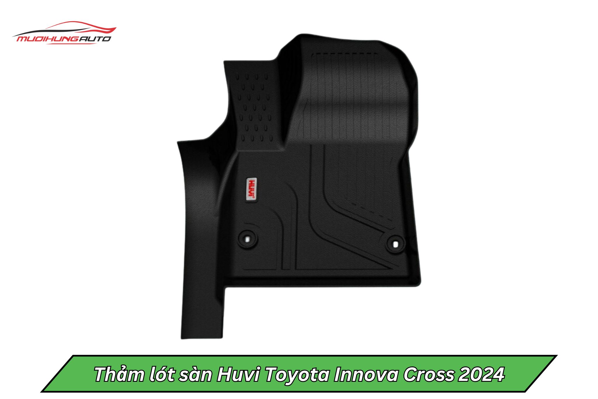 Thảm lót sàn Huvi cho ô tô Toyota Innova Cross 2024