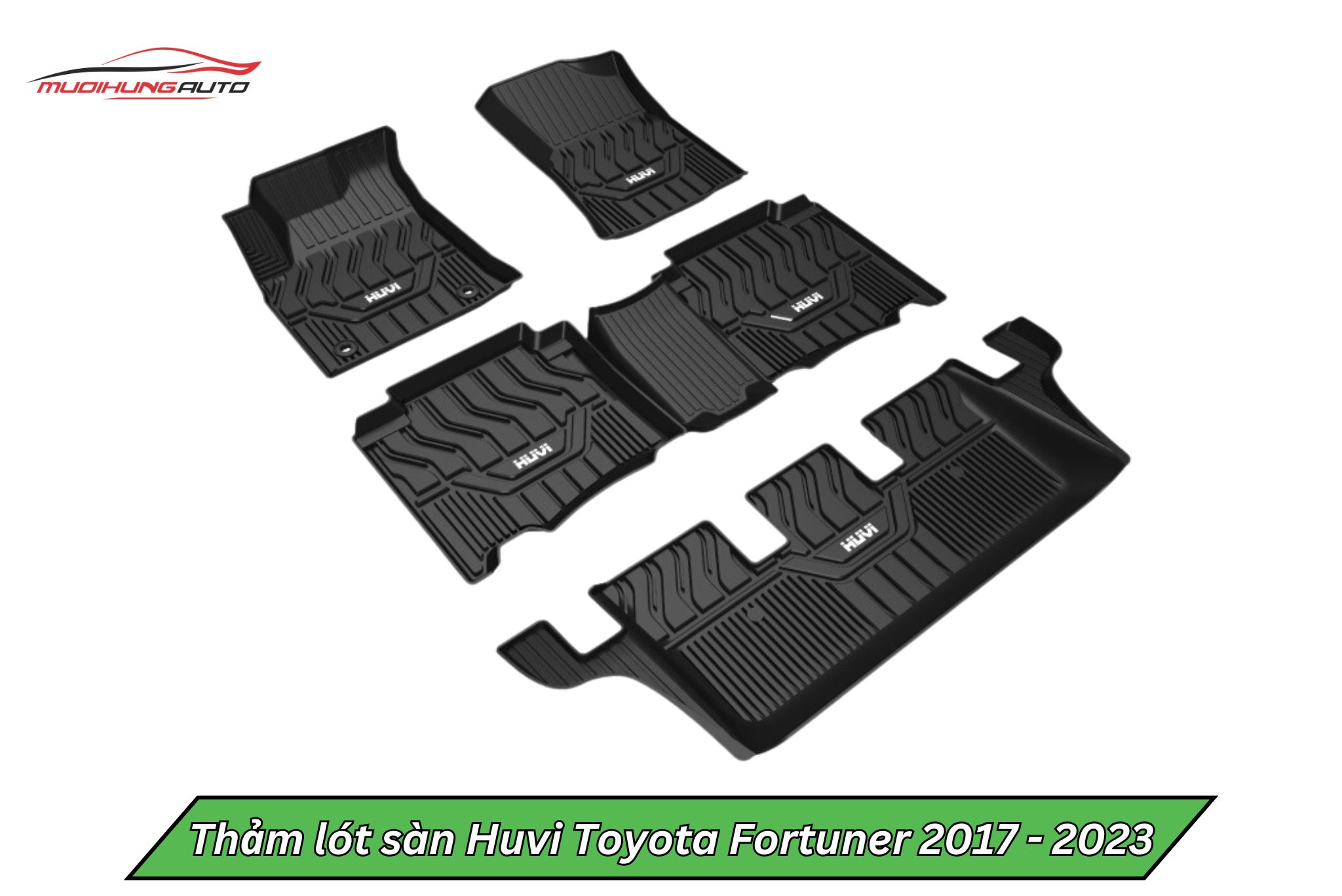 Thảm lót sàn Huvi cho Toyota Fortuner 2017 - 2023