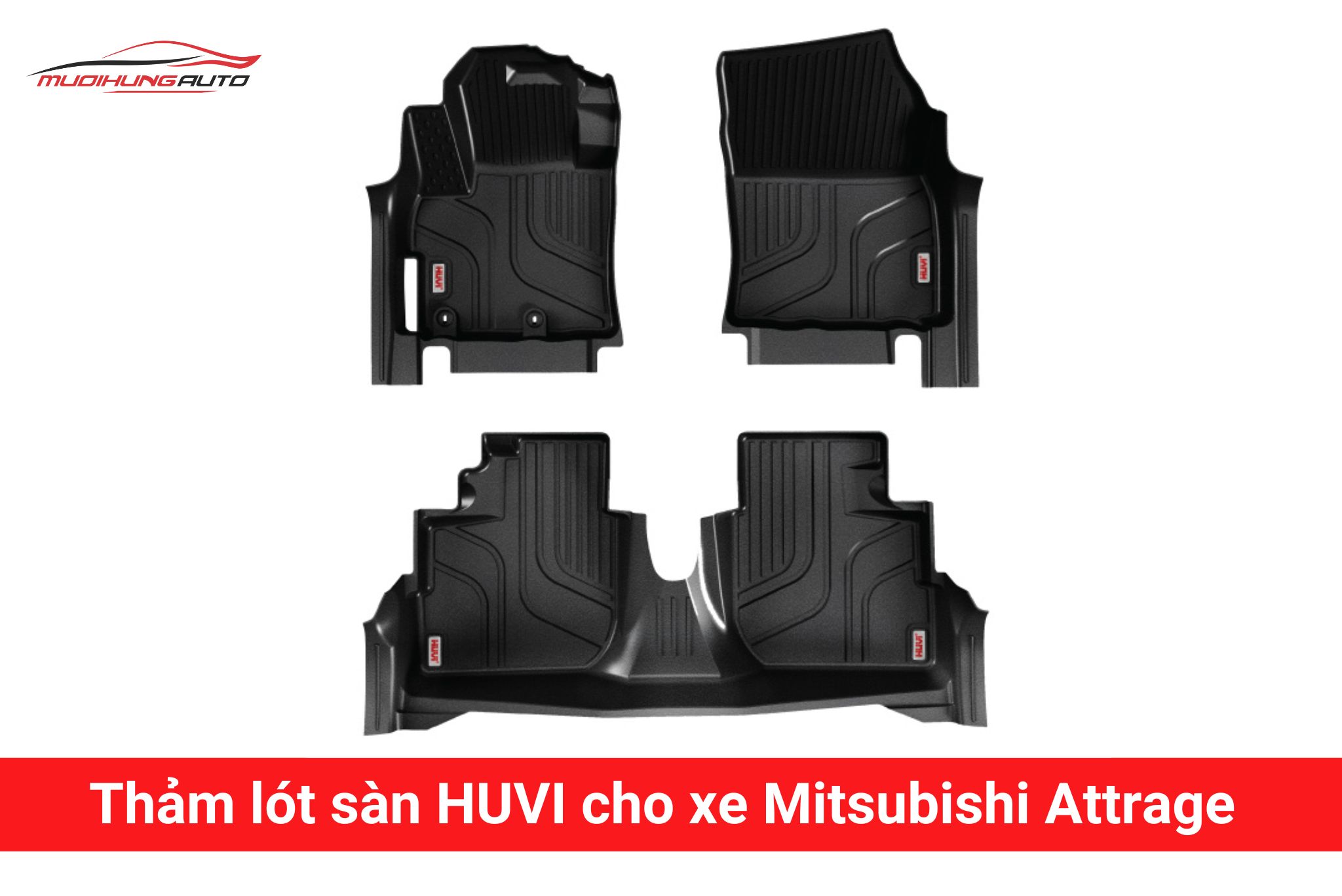 Thảm lót sàn Huvi cho xe Mitsubishi Attrage