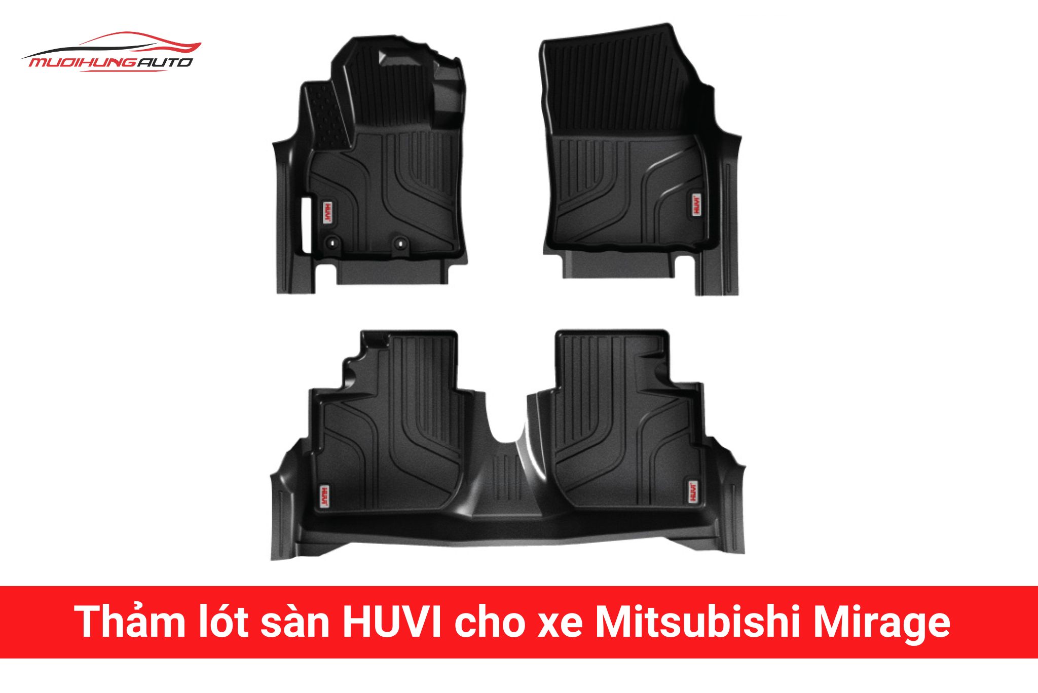 Thảm lót sàn Huvi cho xe Mitsubishi Mirage