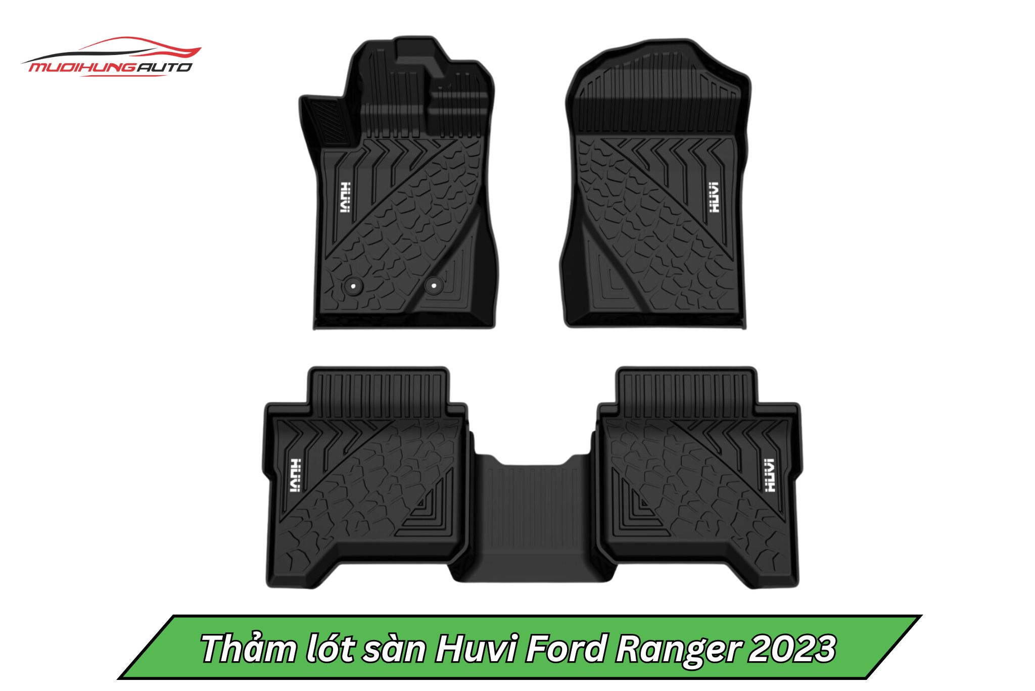 Thảm lót sàn Huvi ô tô Ford Ranger 2023