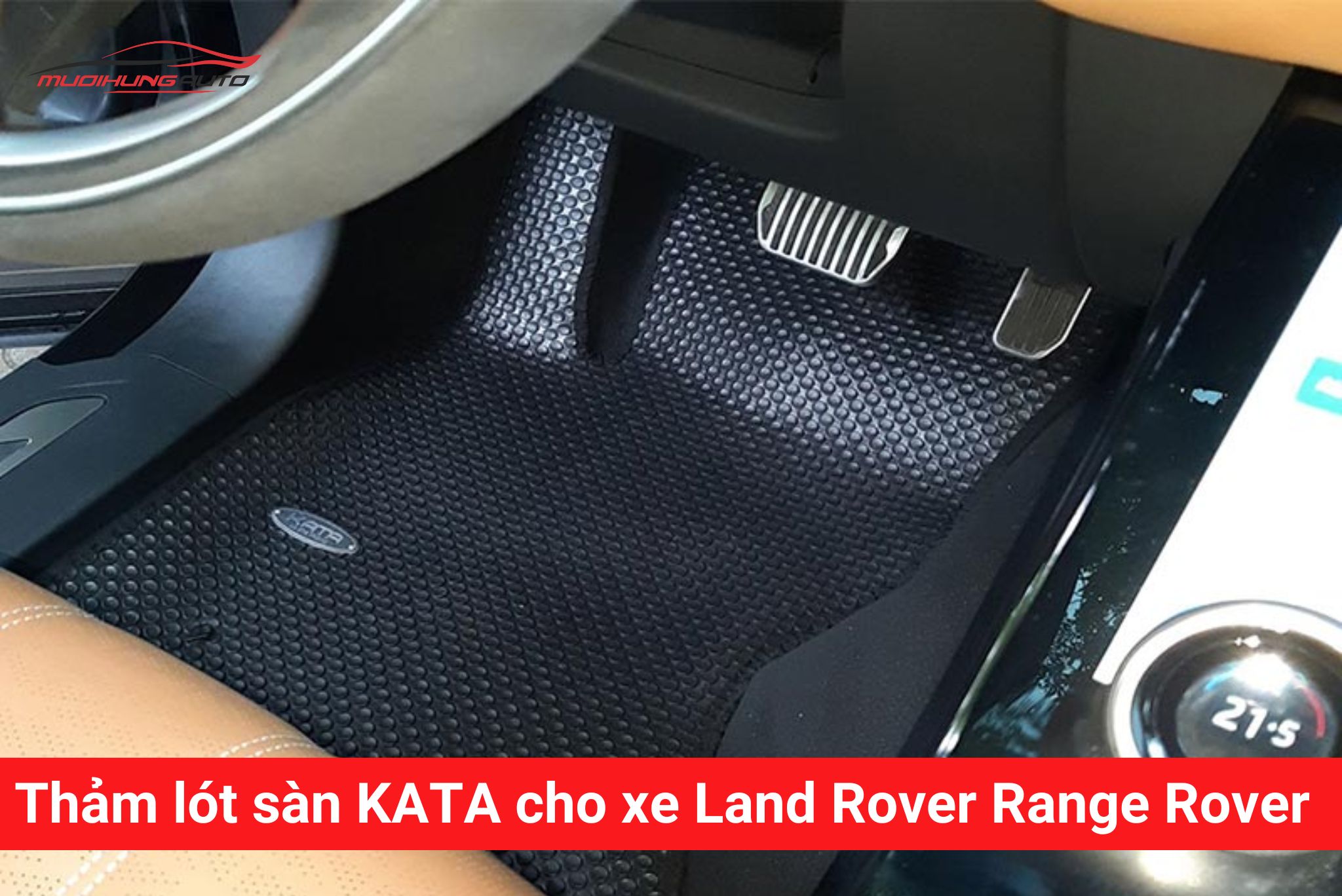 Thảm lót sàn Kata cho xe Land Rover Range Rover