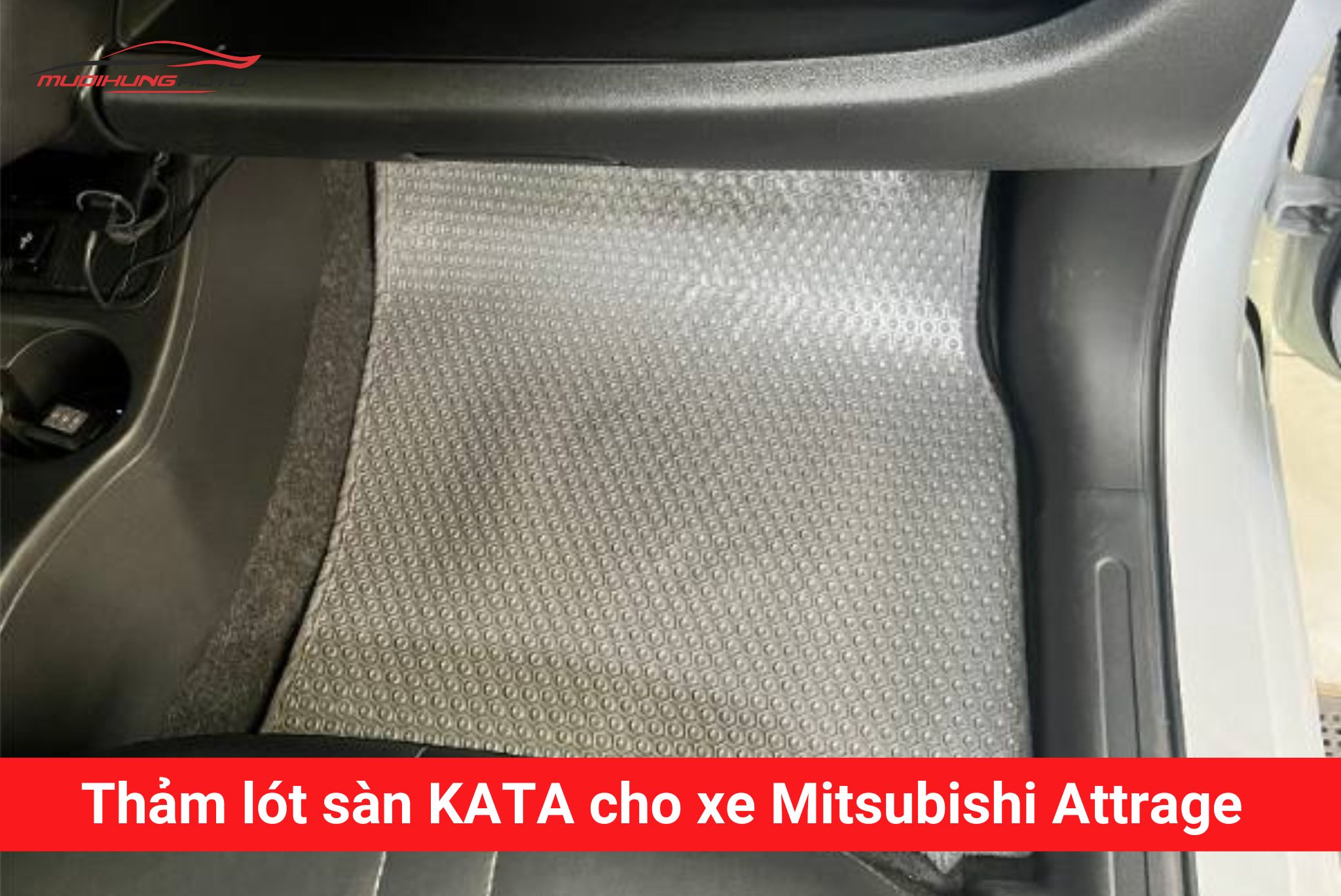 Thảm lót sàn Kata cho xe Mitsubishi Attrage