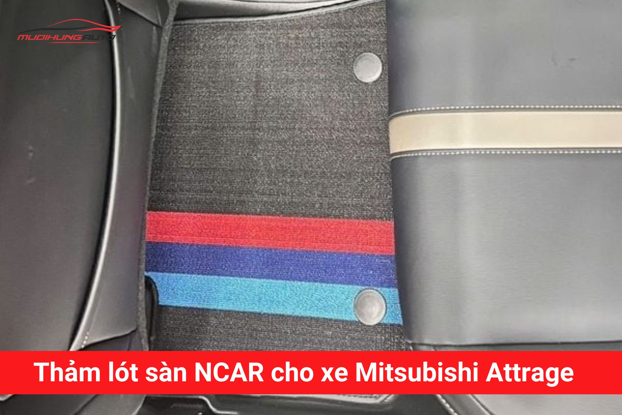 Thảm lót sàn Ncar cho xe Mitsubishi Attrage