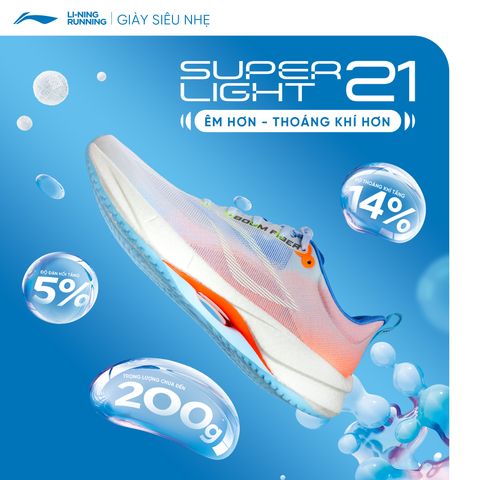 LI-NING RA MẮT GIÀY CHẠY SIÊU NHẸ THẾ HỆ 21 - SUPER LIGHT 21