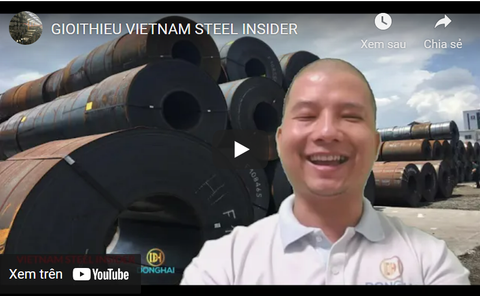 GIỚI THIỆU CHANNEL YOUTUBE: VIETNAM STEEL INSIDER