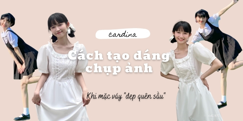 cách tạo dáng chụp ảnh đẹp khi mặc váy