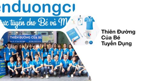 Thiên Đường Của Bé tuyển dụng