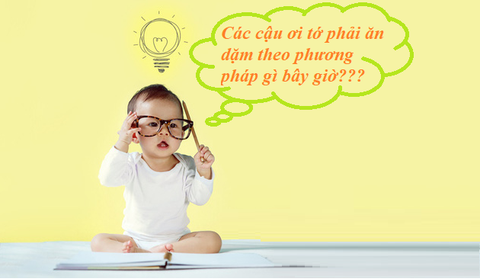 ĂN DẶM PHƯƠNG PHÁP NÀO LÀ TỐT NHẤT CHO CON???