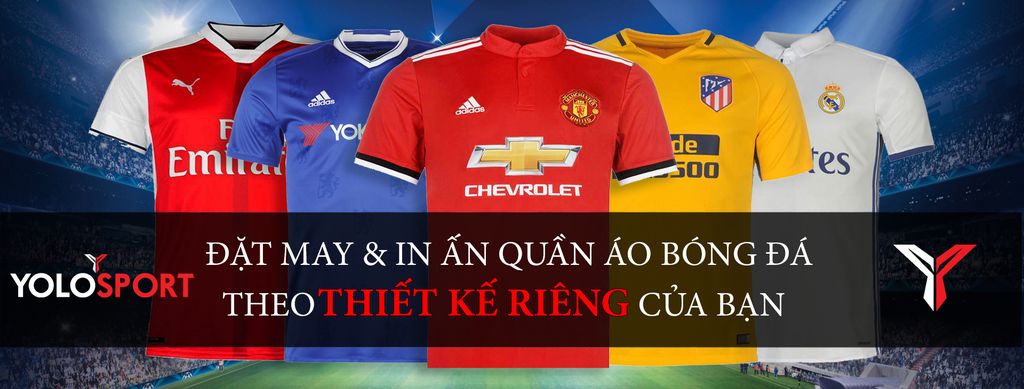 Đặt May In Áo Bóng Đá Rẻ Đẹp Chất Lượng | Đặt Càng Nhiều Ưu Đãi Càng Cao