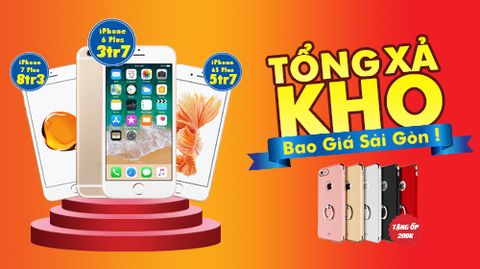 Tổng xả kho iPhone - Bao giá toàn Sài Gòn