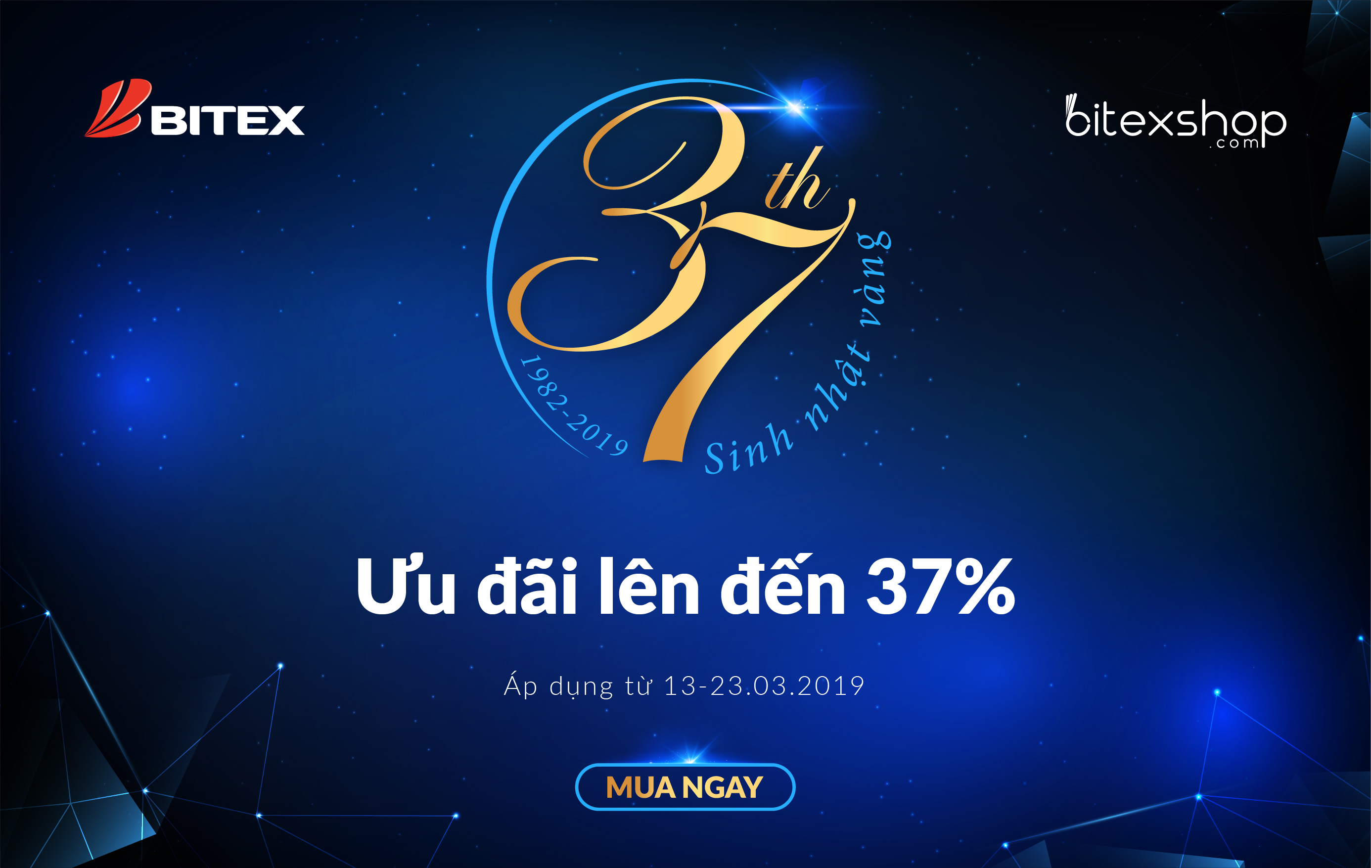 Nhân dịp sinh nhật 37 tuổi, BITEX tung hàng loạt chương trình khuyến mãi giá cực sốc