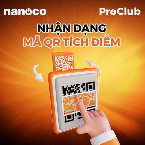 NHẬN DẠNG MÃ QR CODE TÍCH ĐIỂM & KÍCH HOẠT BẢO HÀNH ĐIỆN TỬ HỢP LỆ