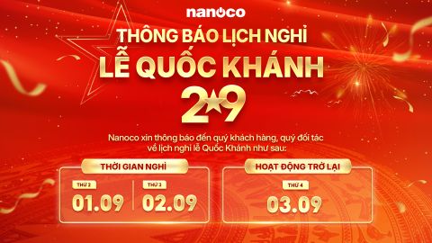 NANOCO THÔNG BÁO LỊCH NGHỈ LỄ 2/9 KỶ NIỆM 80 NĂM QUỐC KHÁNH