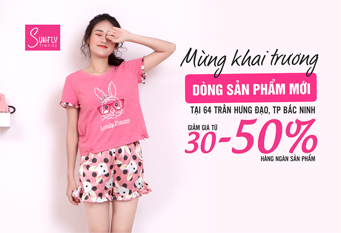 Tin vui: Sunfly Trendy chính thức ra mắt tại Bắc Ninh