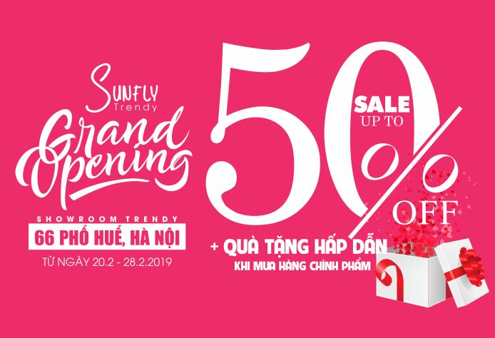 Sunfly Trendy từng bừng khai chương showroom mới tại 66 Phố Huế