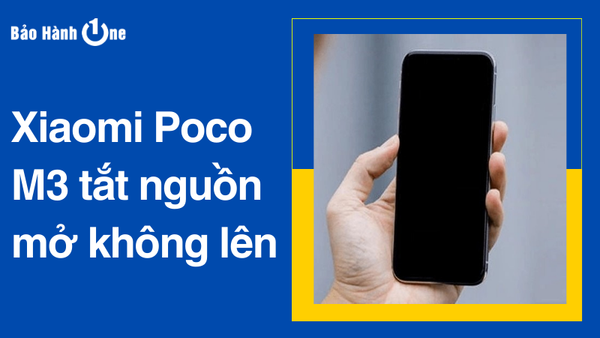 điện thoại poco m3 tắt nguồn mở không lên