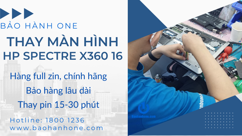 Thay màn hình laptop HP Spectre x360 16 chính hãng tại Bảo Hành One