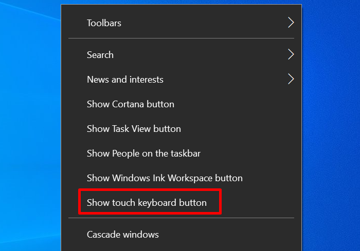 Chọn “Show touch keyboard button”