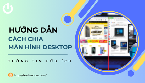 cách chia màn hình desktop