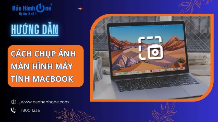 Cách chụp ảnh màn hình máy tính Macbook