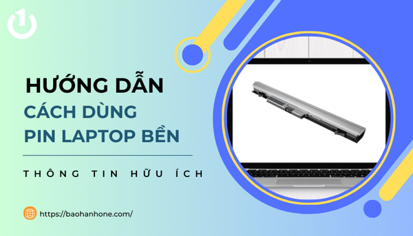 cách dùng pin laptop bền