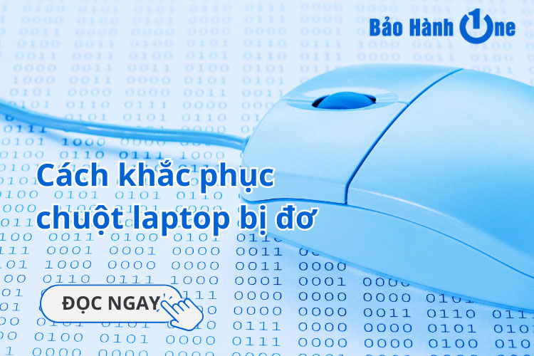cách khắc phục chuột laptop bị đơ